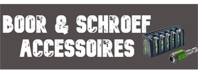 Boor en schroef accessoires