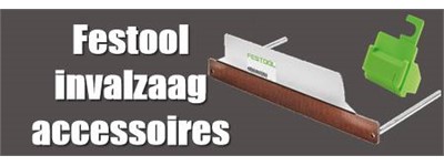 Festool invalcirkelzaag accessoires