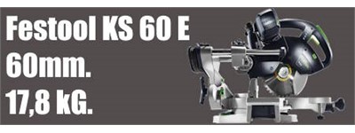 Festool KS 60 E