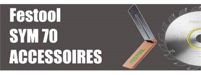Festool SYM 70 accessoires