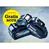 MAKITA GRATIS ACCU ACTIE 1 DECEMBER T/M 31 MAART 2